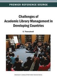 bokomslag Challenges of Academic Library Management in Developing Countries