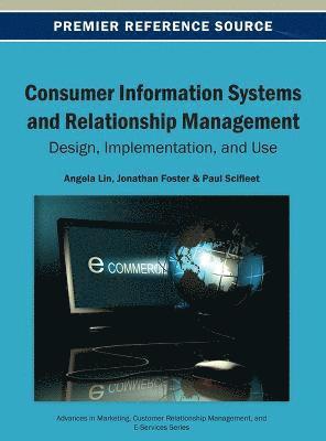 Angela Lin, Jonathan Foster - Consumer Information Systems and Relationship Management, Inbunden