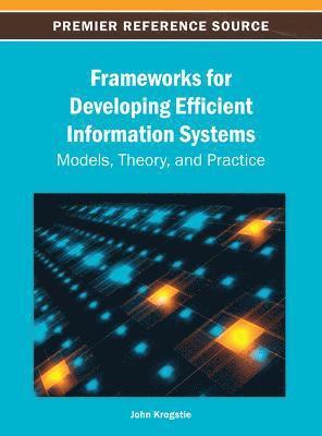 John Krogstie - Frameworks for Developing Efficient Information Systems, Inbunden