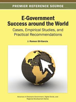 J. Ramon Gil-Garcia - E-Government Success around the World, Inbunden