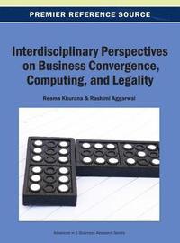 bokomslag Interdisciplinary Perspectives on Business Convergence, Computing, and Legality