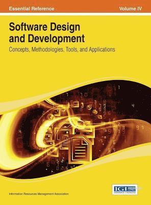 Irma, Information Reso Management Association - Software Design and Development: Concepts, Methodologies, Tools, and Applications, Inbunden