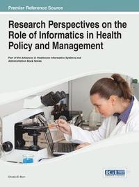 bokomslag Research Perspectives on the Role of Informatics in Health Policy and Management