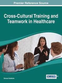 bokomslag Cross-Cultural Training and Teamwork in Healthcare