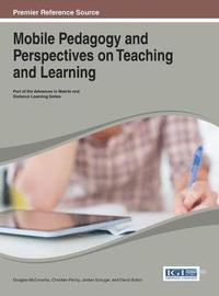 bokomslag Mobile Pedagogy and Perspectives on Teaching and Learning