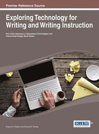 bokomslag Exploring Technology for Writing and Writing Instruction