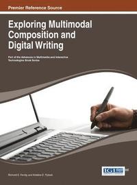 bokomslag Exploring Multimodal Composition and Digital Writing