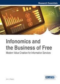 bokomslag Infonomics and Value Creation in the New Business of Free