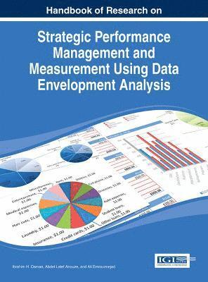 Ibrahim Osman, Abdel Latef Anouze, Ali Emrouznejad - Strategic Performance Management and Measurement Using Data Envelopment Analysis, Inbunden