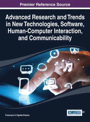 Francisco Vicente Cipolla-Ficarra - Advanced Research and Trends in New Technologies, Software, Human-Computer Interaction, and Communicability, Inbunden