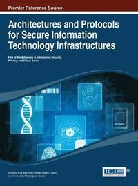 bokomslag Architectures and Protocols for Secure Information Technology Infrastructures