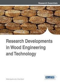 bokomslag Research Developments in Wood Engineering and Technology
