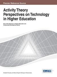 bokomslag Activity Theory Perspectives on Technology in Higher Education