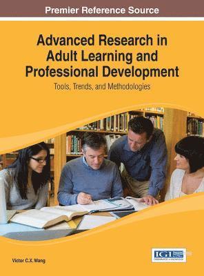 Victor C. X. Wang - Advanced Research in Adult Learning and Professional Development, Inbunden