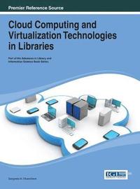 bokomslag Cloud Computing and Virtualization Technologies in Libraries