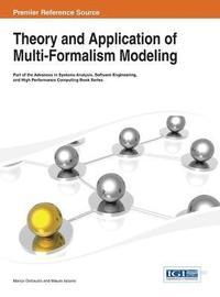 bokomslag Theory and Application of Multi-Formalism Modeling