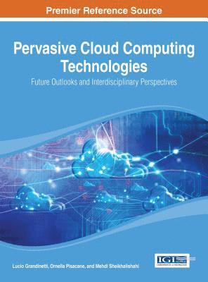 Pervasive Cloud Computing Technologies 1