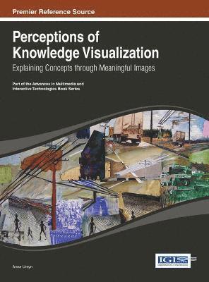 Anna Ursyn, Anna Ursyn - Perceptions of Knowledge Visualization, Inbunden