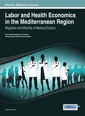 Ahmed Driouchi - Labor and Health Economics in the Mediterranean Region, Inbunden