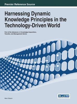 Harnessing Dynamic Knowledge Principles in the Technology-Driven World 1