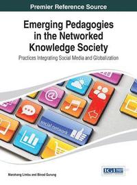 bokomslag Emerging Pedagogies in the Networked Knowledge Society