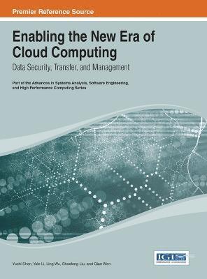 Yushi Shen, Yale Li, Ling Wu, Shaofeng Liu - Enabling the New Era of Cloud Computing, Inbunden