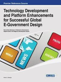 bokomslag Technology Development and Platform Enhancements for Successful Global E-Government Design