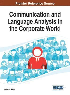 Roderick P. Hart - Communication and Language Analysis in the Corporate World, Inbunden