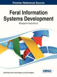 bokomslag Feral Information Systems Development