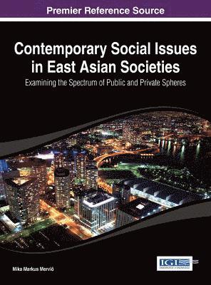 bokomslag Contemporary Social Issues in East Asian Societies