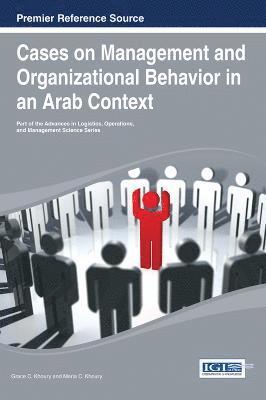 bokomslag Cases on Management and Organizational Behaviour in an Arab Context