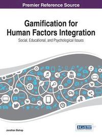 bokomslag Gamification for Human Factors Integration: Social, Education, and Psychological Issues