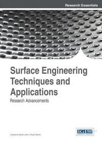 bokomslag Surface Engineering Techniques and Applications