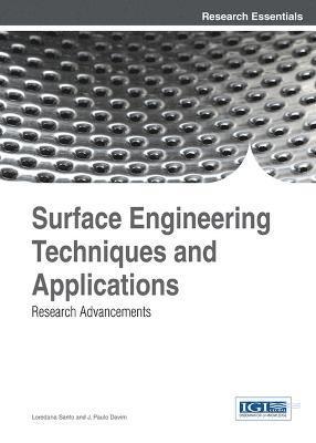 bokomslag Surface Engineering Techniques and Applications: Research Advancements