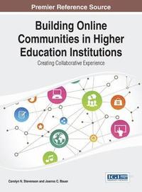 bokomslag Building Online Communities in Higher Education Institutions