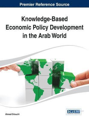 Ahmed Driouchi - Knowledge-Based Economic Policy Development in the Arab World, Inbunden