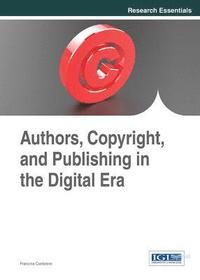 bokomslag Authors, Copyright, and Publishing in the Digital Era