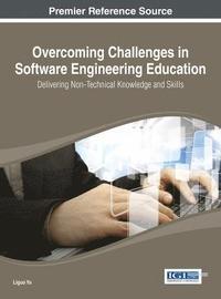 bokomslag Overcoming Challenges in Software Engineering Education