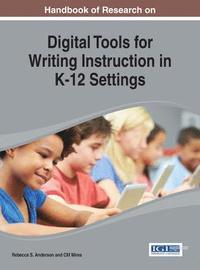 bokomslag Digital Tools for Writing Instruction in K-12 Settings