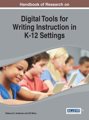Digital Tools for Writing Instruction in K-12 Settings 1
