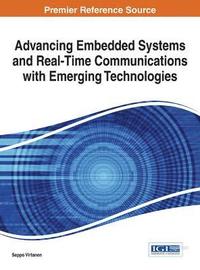 bokomslag Advancing Embedded Systems and Real-Time Communications with Emerging Technologies