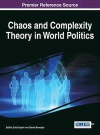 bokomslag Chaos and Complexity Theory in World Politics