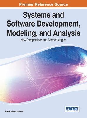 Mehdi Khosrow-Pour, D. B. a. Mehdi Khosrow-Pour, Mehdi Khosrow-Pour, D.B.A., D. B. A. Mehdi Khosrow-Pour - Systems and Software Development, Modeling, and Analysis, Inbunden