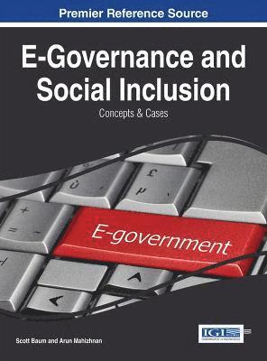 bokomslag E-Governance and Social Inclusion: Concepts and Cases