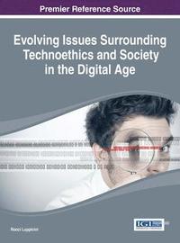 bokomslag Evolving Issues Surrounding Technoethics and Society in the Digital Age