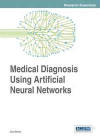 bokomslag Medical Diagnosis Using Artificial Neural Networks