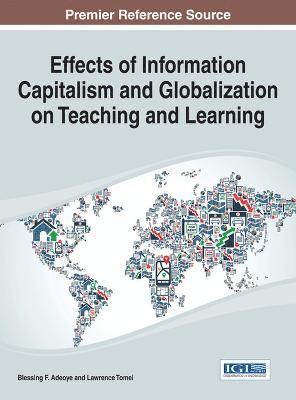 bokomslag Effects of Information Capitalism and Globalization on Teaching and Learning