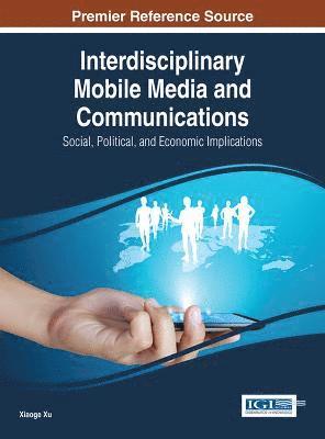 Interdisciplinary Mobile Media and Communications 1