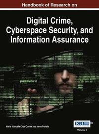 bokomslag Handbook of Research on Digital Crime, Cyberspace Security, and Information Assurance