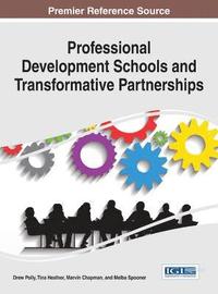 bokomslag Professional Development Schools and Transformative Partnerships